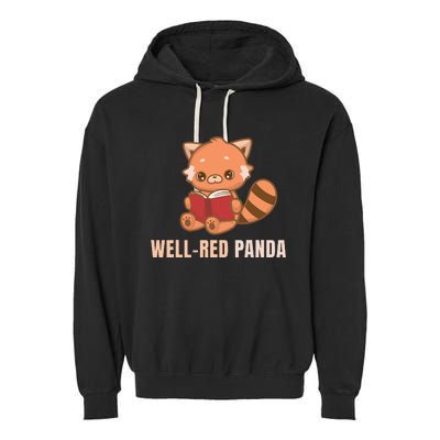 Well Red Panda Book Lover Funny Red Pandas Animal Graphic Garment-Dyed Fleece Hoodie