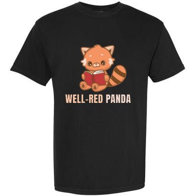 Well Red Panda Book Lover Funny Red Pandas Animal Graphic Garment-Dyed Heavyweight T-Shirt