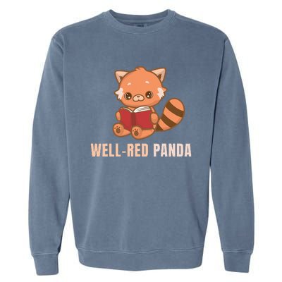 Well Red Panda Book Lover Funny Red Pandas Animal Graphic Garment-Dyed Sweatshirt