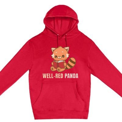 Well Red Panda Book Lover Funny Red Pandas Animal Graphic Premium Pullover Hoodie