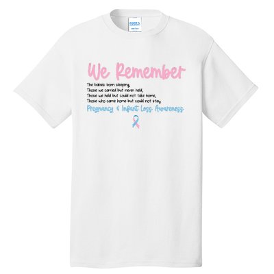 We Remember Pregnant Infant Loss Awareness Pink Blue Ribbon Tall T-Shirt