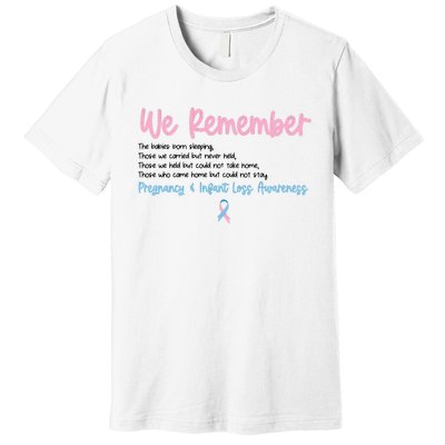 We Remember Pregnant Infant Loss Awareness Pink Blue Ribbon Premium T-Shirt