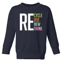 Wo Recycle Reuse Renew Rethink Crisis Environmental Activism VNeck Toddler Sweatshirt