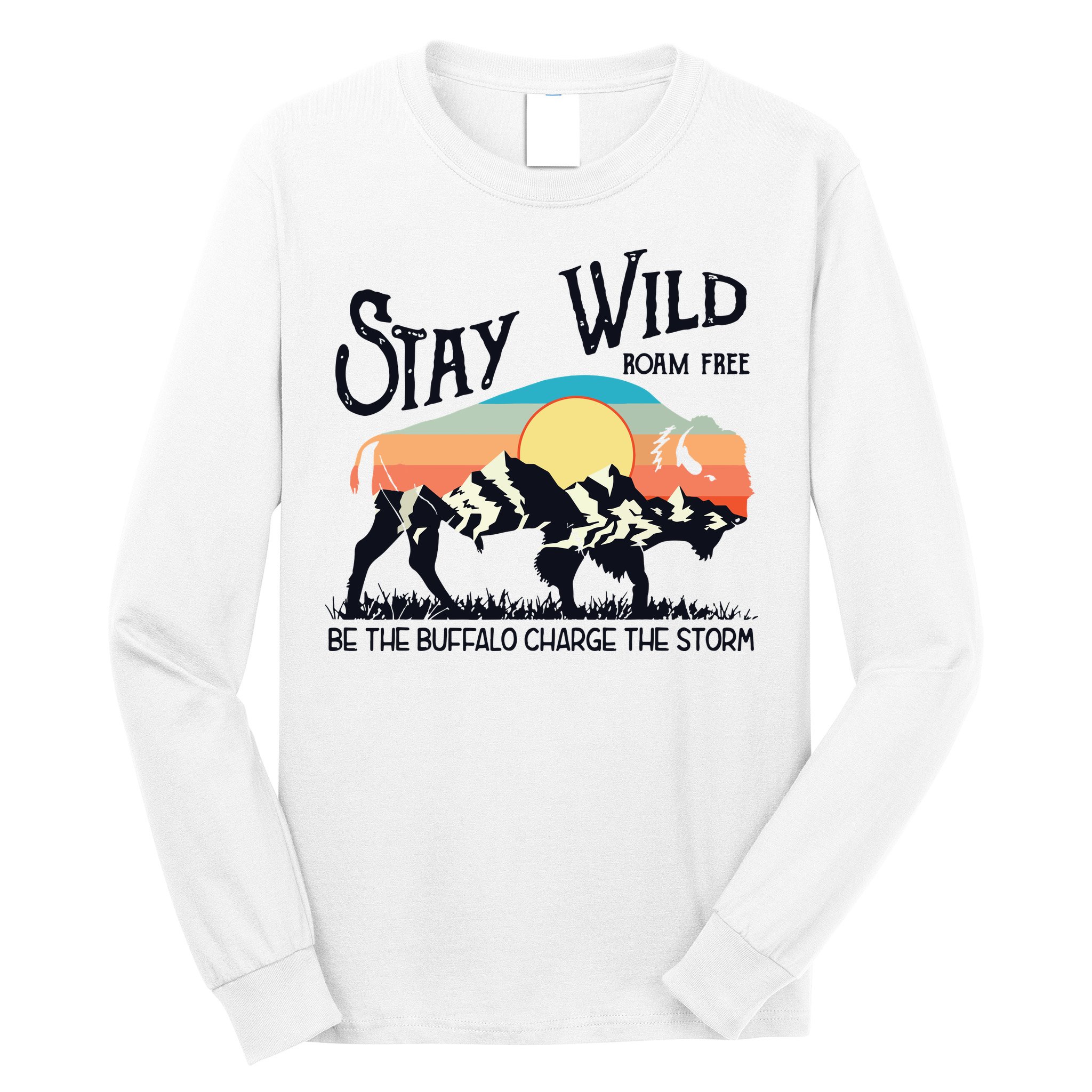 W4Mx Retro Stay Wild Roam Free The Buffalo Charge The Storm Long Sleeve Shirt