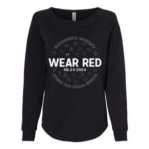 Wear Red Strike For Equality Rights Pro Feminist Womens California Wash Sweatshirt