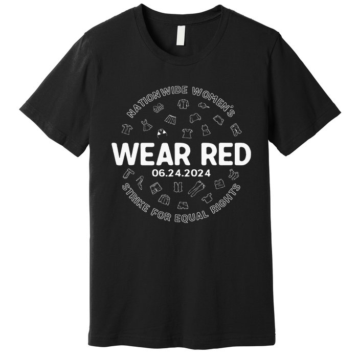 Wear Red Strike For Equality Rights Pro Feminist Premium T-Shirt