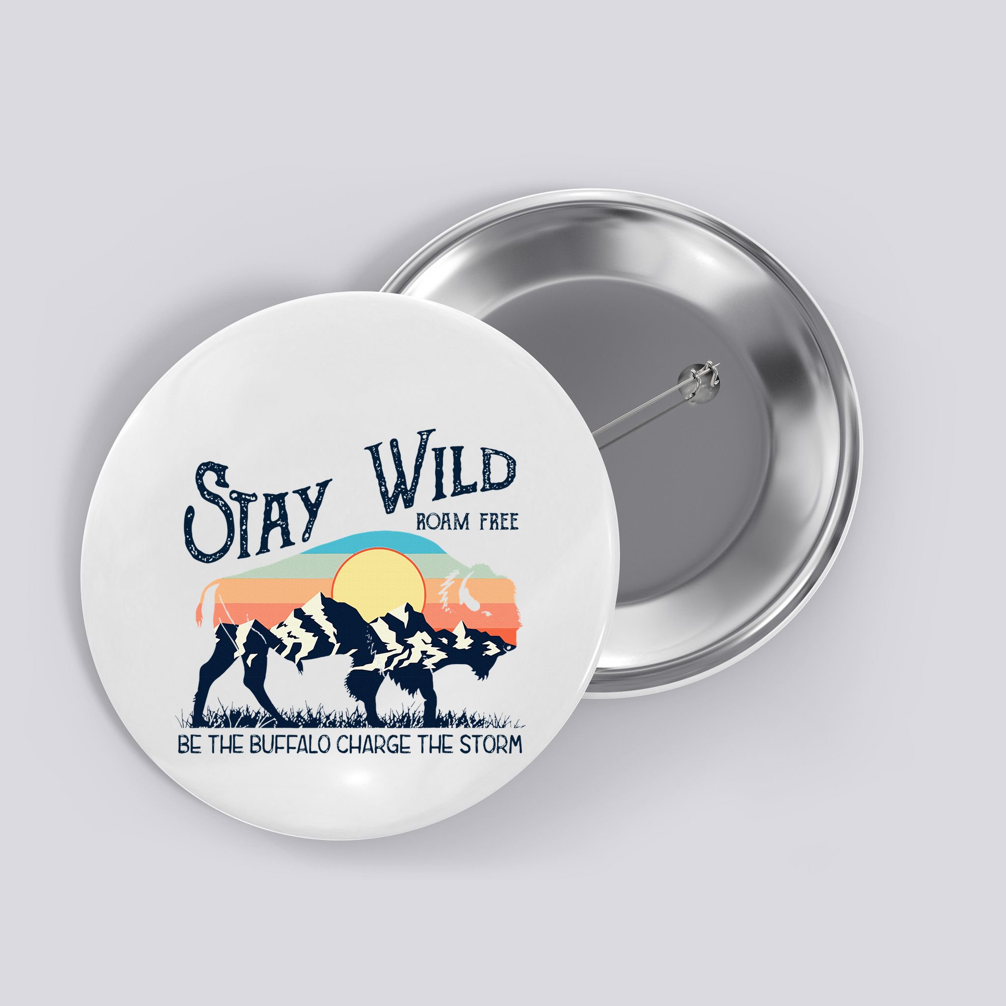 W4mx Retro Stay Wild Roam Free The Buffalo Charge The Storm Button