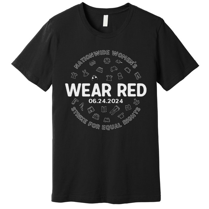 Wear Red Strike For Equality Rights Pro Feminist Premium T-Shirt