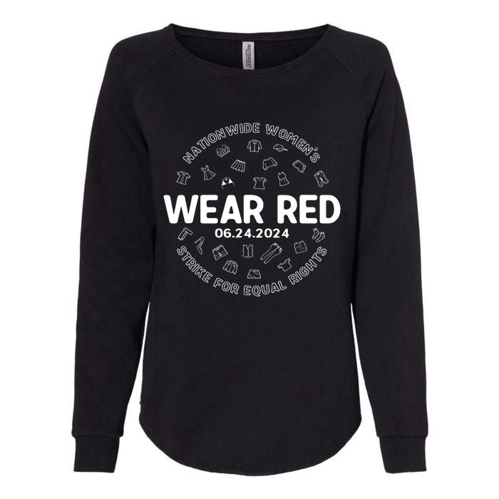 Wear Red Strike For Equality Rights Pro Feminist Womens California Wash Sweatshirt