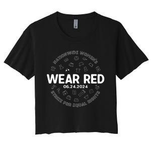 Wear Red Strike For Equality Rights Pro Feminist Women's Crop Top Tee