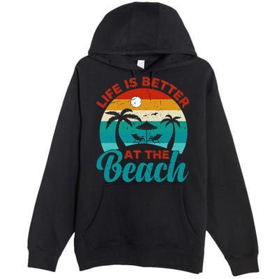 Women Retro Summer Vacation Life Is Better At The Beach Premium Pullover Hoodie