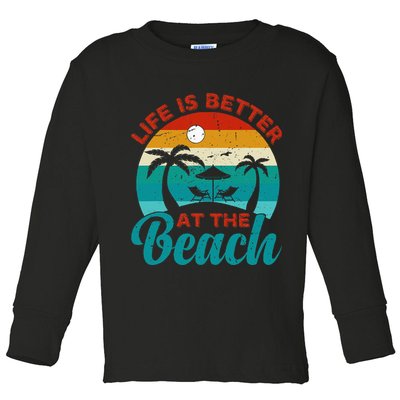 Women Retro Summer Vacation Life Is Better At The Beach Toddler Long Sleeve Shirt