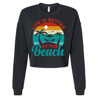 Women Retro Summer Vacation Life Is Better At The Beach Cropped Pullover Crew