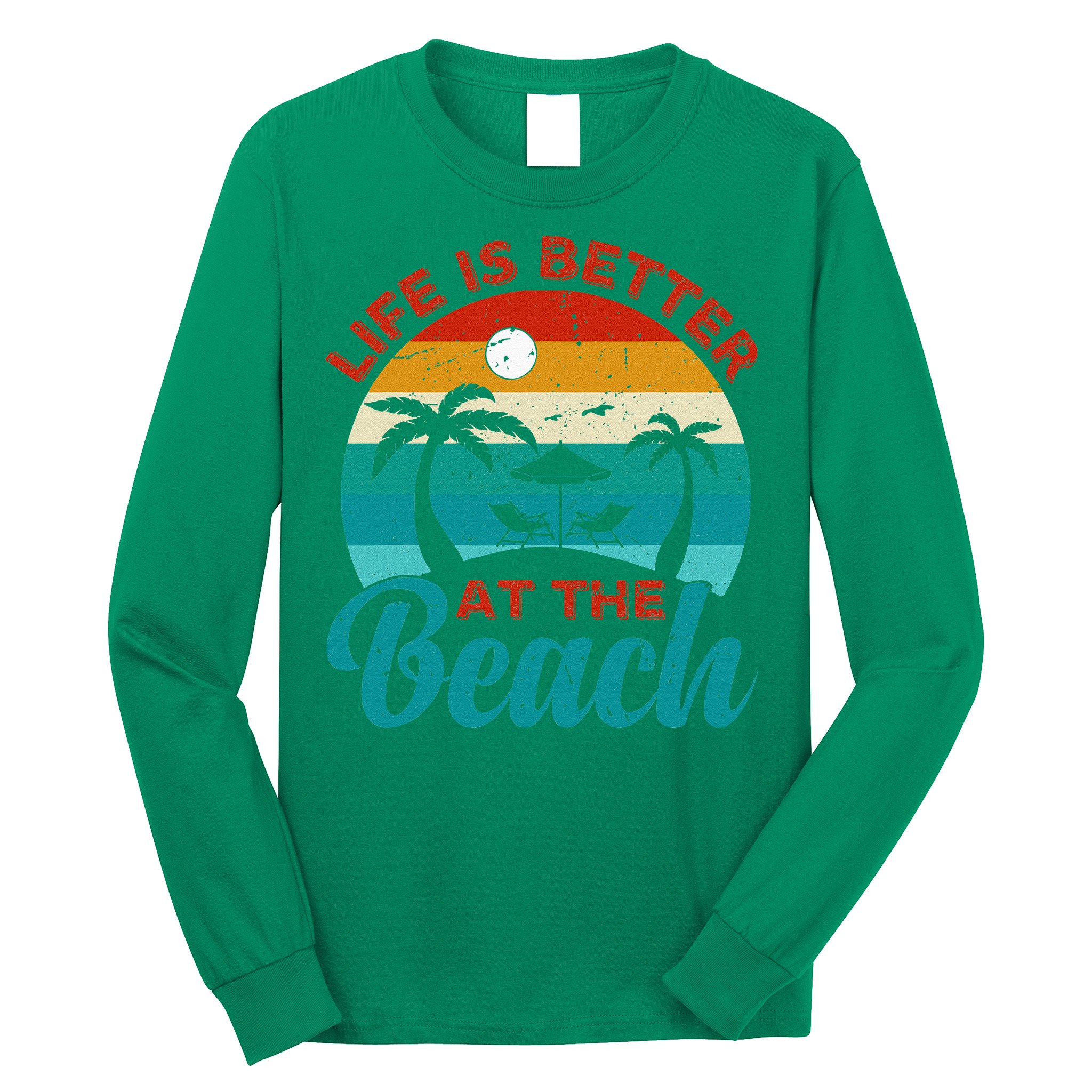 Women Retro Summer Vacation Life Is Better At The Beach Long Sleeve Shirt