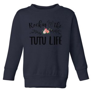 Womens Rockin' The Tutu Life Floral Decoration Grandma Toddler Sweatshirt