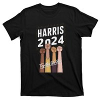 We Rise Together Kamala Harris Multi Cultural T-Shirt