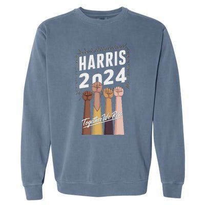 We Rise Together Kamala Harris Multi Cultural Garment-Dyed Sweatshirt