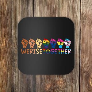 We Rise Together Pride Month Strong Hands Black Lives Matter Human Rights Coaster