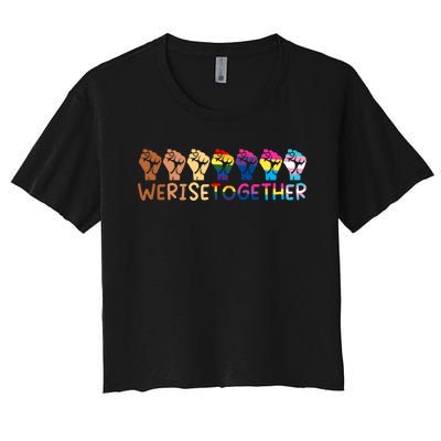 We Rise Together Pride Month Strong Hands Black Lives Matter Human Rights Women's Crop Top Tee