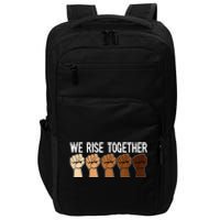 We Rise Together Black History Month BLM Melanin Equality Impact Tech Backpack