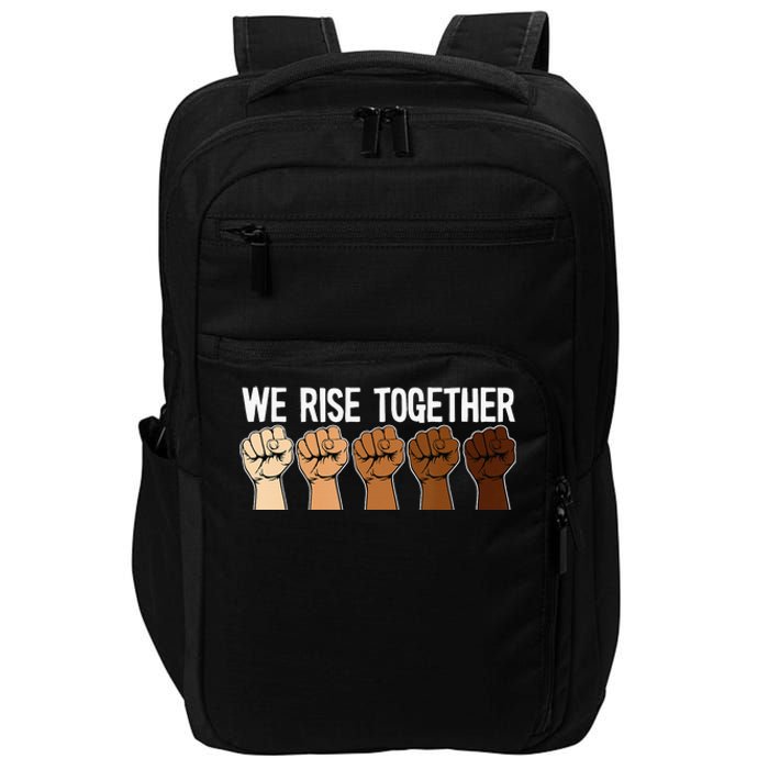 We Rise Together Black History Month BLM Melanin Equality Impact Tech Backpack