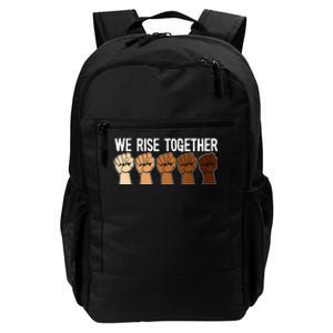 We Rise Together Black History Month BLM Melanin Equality Daily Commute Backpack