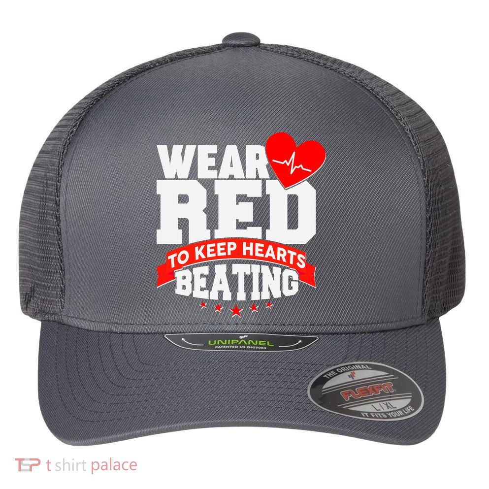 Wear Red To Keep Hearts Beating Heart Health Awareness Flexfit Unipanel Trucker Cap