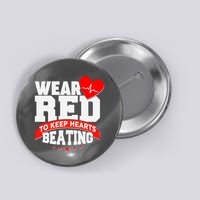 Wear Red To Keep Hearts Beating Heart Health Awareness Button