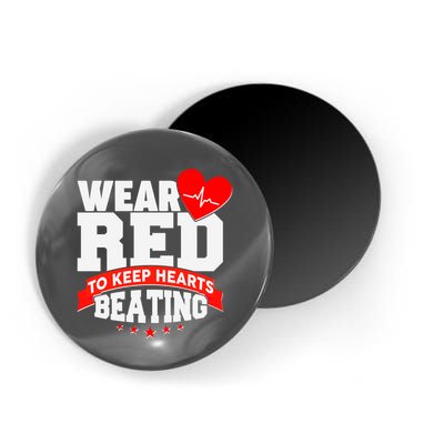 Wear Red To Keep Hearts Beating Heart Health Awareness Magnet