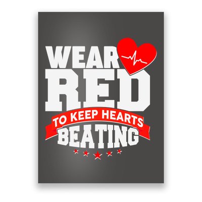 Wear Red To Keep Hearts Beating Heart Health Awareness Poster