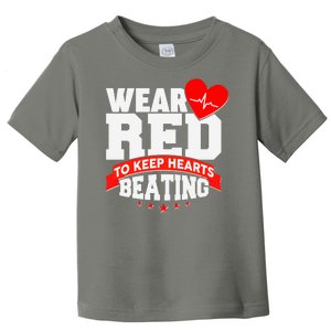 Wear Red To Keep Hearts Beating Heart Health Awareness Toddler T-Shirt