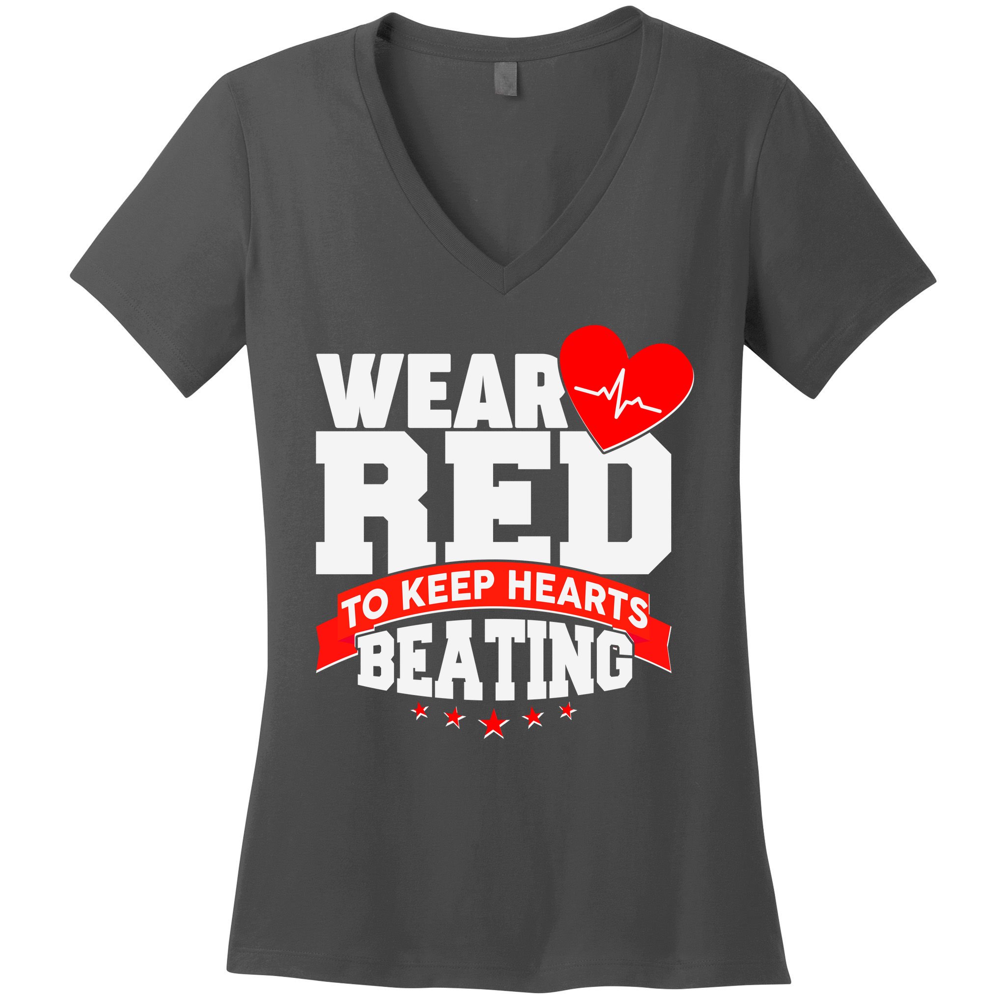 Wear Red To Keep Hearts Beating Heart Health Awareness Women's V-Neck T-Shirt
