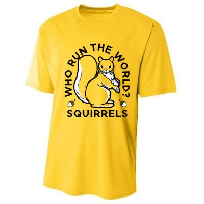 Who Run The World? Squirrels Performance Sprint T-Shirt