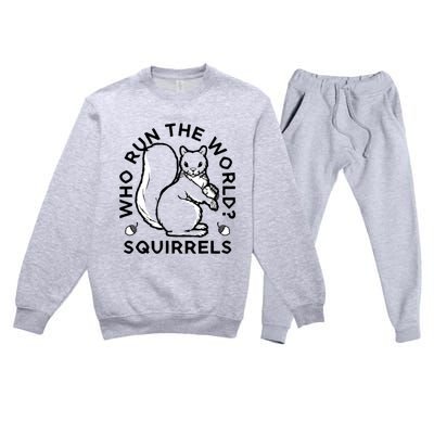 Who Run The World? Squirrels Premium Crewneck Sweatsuit Set