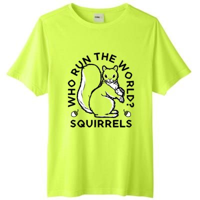 Who Run The World? Squirrels Tall Fusion ChromaSoft Performance T-Shirt