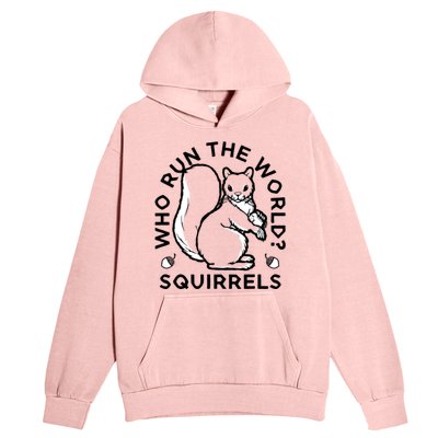 Who Run The World? Squirrels Urban Pullover Hoodie