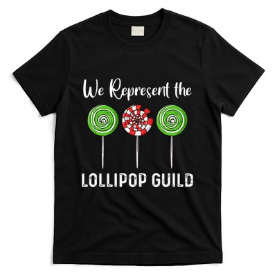 We Represent The Lollipop Guild Wizard Of Oz T-Shirt