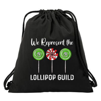 We Represent The Lollipop Guild Wizard Of Oz Drawstring Bag