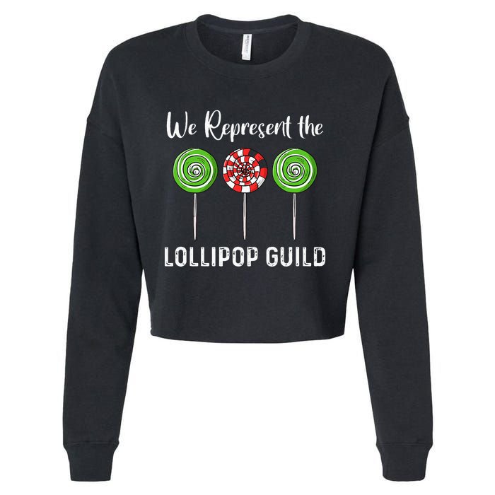 We Represent The Lollipop Guild Wizard Of Oz Cropped Pullover Crew