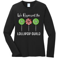 We Represent The Lollipop Guild Wizard Of Oz Ladies Long Sleeve Shirt