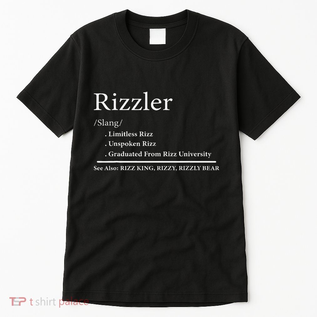 W Rizz The Rizzler Definition Funny Meme Quote Saying Tall T-Shirt