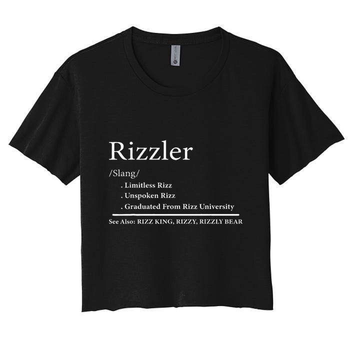 W Rizz The Rizzler Definition Funny Meme Quote Saying Women's Crop Top Tee