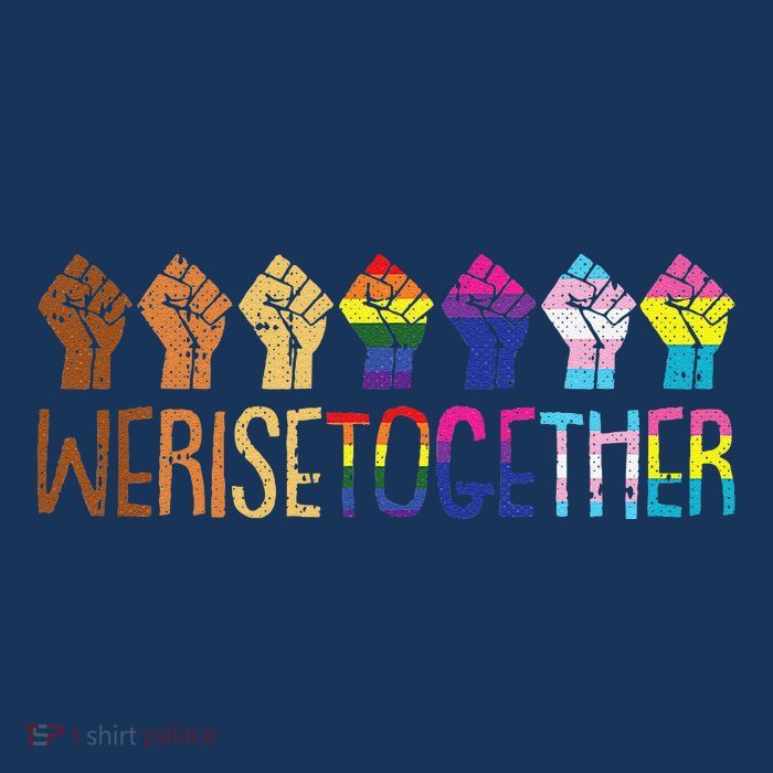 We Rise Together Lgbtq Pride Social Justice Equality Ally Womens T-Shirt