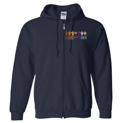 We Rise Together Lgbtq Pride Social Justice Equality Ally Full Zip Hoodie