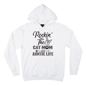 Womens Rockin' The Cat Mom And Auntie Life Mother's Day Gifts Hoodie