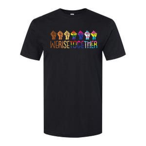 We Rise Together LGBTQ Pride Social Justice Equality Ally Softstyle CVC T-Shirt