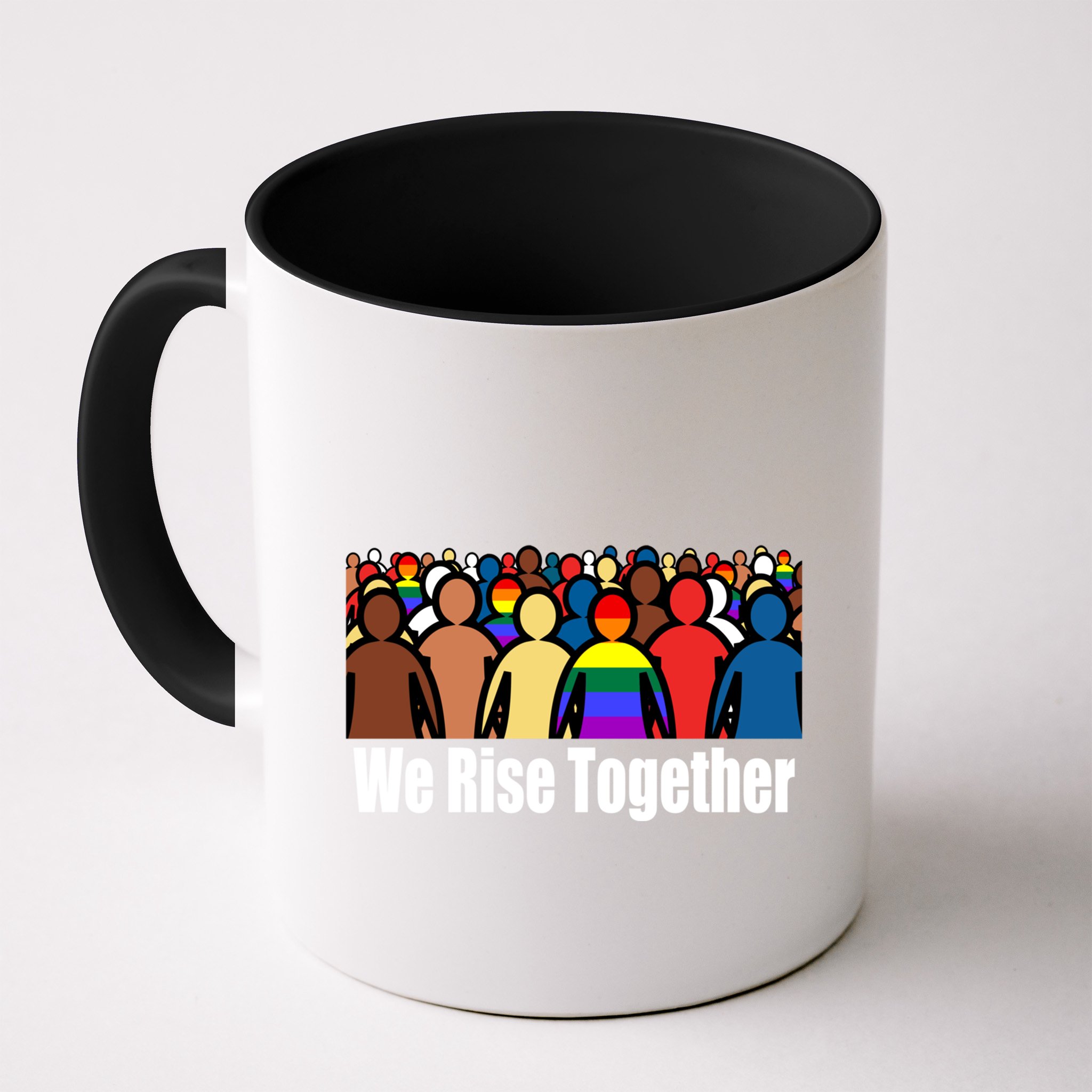 We Rise Together Against Racism For Equality Social Justice Great Gift Mug