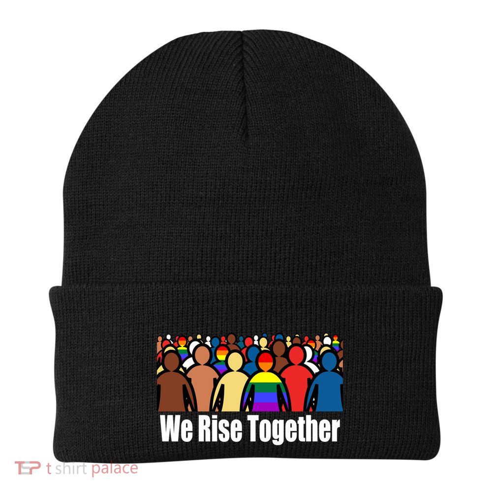 We Rise Together Against Racism For Equality Social Justice Great Gift Beanie