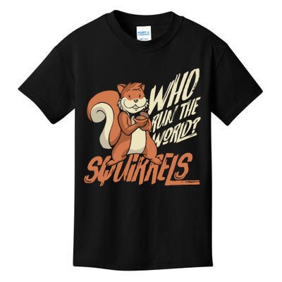 Who Run The World Squirrels Hidden President Squirrel Kids T-Shirt