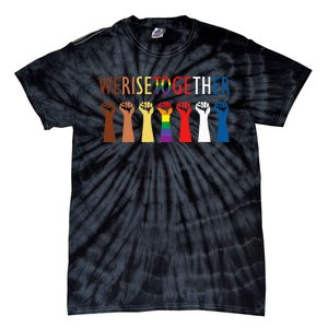 We Rise Together Tie-Dye T-Shirt